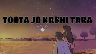 TOOTA JO KABHI TARA Lyrics song