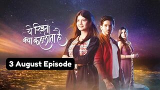 Yeh Rishta Kya Kehlata Hai 3rd August 2024 Episode | YRKKH Today NEW PROMO