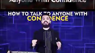 How to talk to anyone with confidence