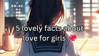 5 LOVELY Facts About Love For . ???????? #crush #facts #shorts