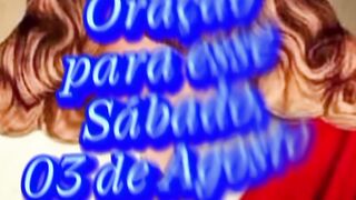 Oração para esse Sábado 03 de Agosto.