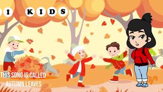 Autumn leaves   -- Song for kids