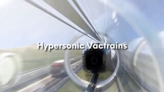 Hypersonic vactrains