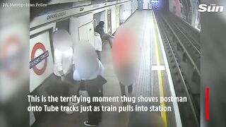Terrifying moment thug shoves postman onto Tube tracks just as train pulls into station.