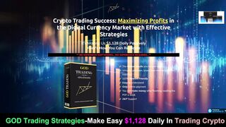 GOD Trading Strategies : GOD Trading Strategies-Make Easy $1,128 Daily In Trading Crypto