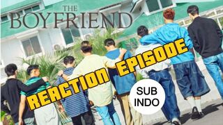 THE BOYFRIEND 2024 REACTION SUB INDO