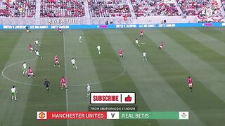 Amad On Fire At Snapdragon Stadium! ???? ｜ Man Utd 3-2 Real Betis