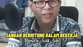 Jangan berhitung dalam bekerja