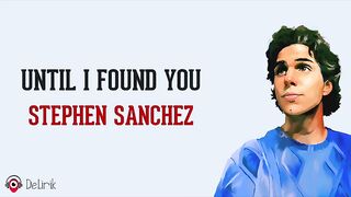 Until I Found You - Stephen Sanchez sub indonesian