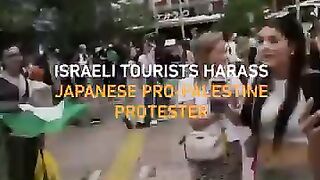 ISRAELI TOURISTS HARASS JAPANESE PRO-PALESTINE PROTESTER