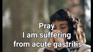I am suffering from acute gastritis
