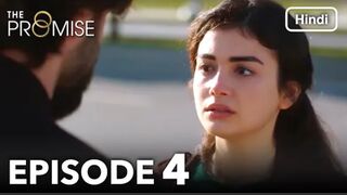 The Promise Episode 4 (Hindi Dubbed)