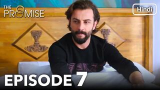 The Promise Episode 7 (Hindi Dubbed)