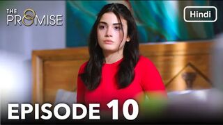 The Promise Episode 10 (Hindi Dubbed)