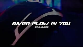 River flow - in you Dj bagasz version