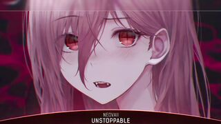 Nightcore - Unstoppable (Neovaii) - (Lyrics)