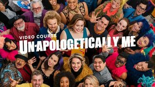 Unapologetically Me Video Course