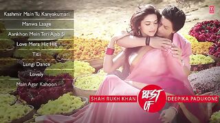 Best Of Shah Rukh Khan & Deepika Padukone Video Songs Collection (2015) T-Series