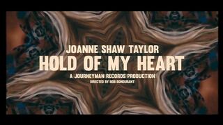 Joanne Shaw Taylor - "Hold Of My Heart" Official Music Video