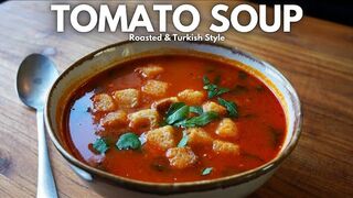 Turkish Style Roasted Tomato and Rice Soup- Domates Corbasi