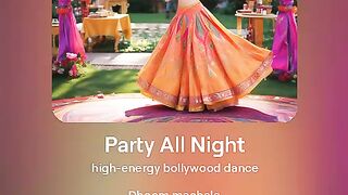 Party All Night 2 ???????????????? hi energy Bollywood dance copyright free use any social media just on condition