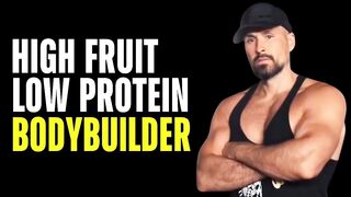 Bodybuilding On A Fruit-Based, Low Protein Diet