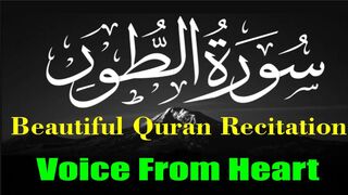 Surah At-Tur| Full With Arabic | Beautiful recitation|سورہ طور