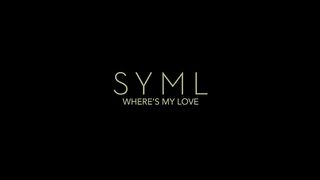 SYML - Where's My Love (Acoustic [Official Video]