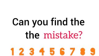 Can you find any mistake??