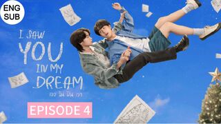 I Saw You In My Dream Ep 4 Eng Sub