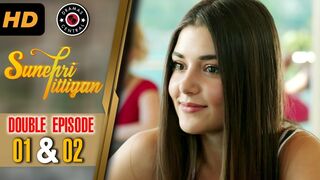 Sunehri Titliyan | Episode 1 & 2 | Turkish Drama | Hande Ercel