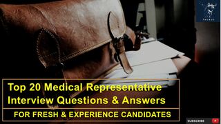 Top 20 Medical Representative Interview Questions & Answers | For Fresh & Experience Candidates