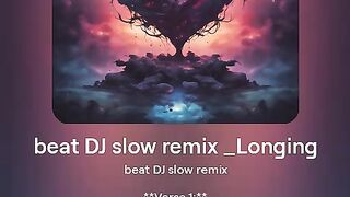 beat DJ slow remix _Longing versi women