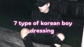 7 types of korean boys dressing #video#for#you#