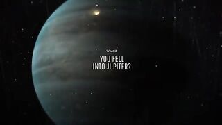 What If You Fell Into Jupiter