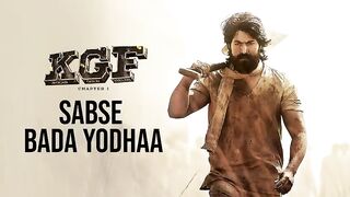 Sabse Bada Yodhaa | KGF Chapter 1 | Yash | Srinidhi Shetty | Prashanth Neel 2
