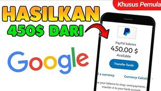 Hasilkan 450$ Perhari Dari Google - Cara Menghasilkan Uang Di Internet Bagi Pemula