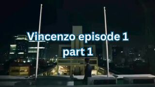 Vincenzo (korean drama) episode-1 (part-1) in urdu