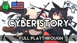 [APK] Cyber Story [Full] [Playthrough] [Ingles] + [Finales]