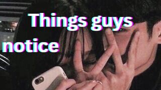 Things guys notice in