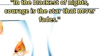 Courage Quote with Dark, Moody Aesthetic 20