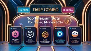 Daily Combo 16.08.2024 | Top Telegram Bots to Make Money FAST in 2024! |