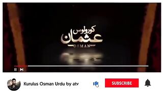 Usman Gazi Season 6 Episode 1 in Urdu  @The Osmani Empire ]