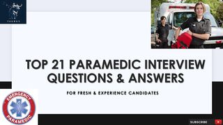 Top 21 Paramedic Interview Questions & Answers | For Fresh & Experience Candidate