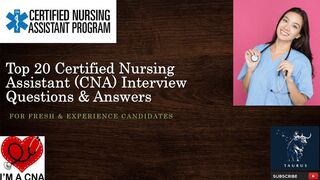 Top 20 Certified Nursing Assistant Interview Questions & Answers| For Fresh & Experience Candidate