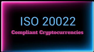 Cryptos of the Future_ A List of ISO 20022 Compliant Cryptocurrencies.