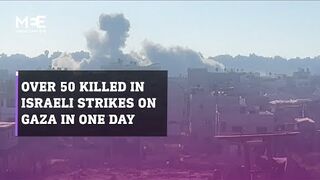 Over 50 Palestinians killed in Israeli air strikes on Gaza since Thursday morning