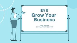 How to Grow your Business