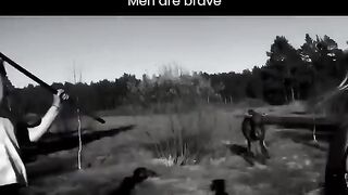 Men are meant to be brave