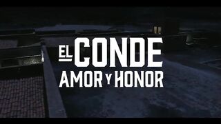 17. El Conde, (Amor y Honor)